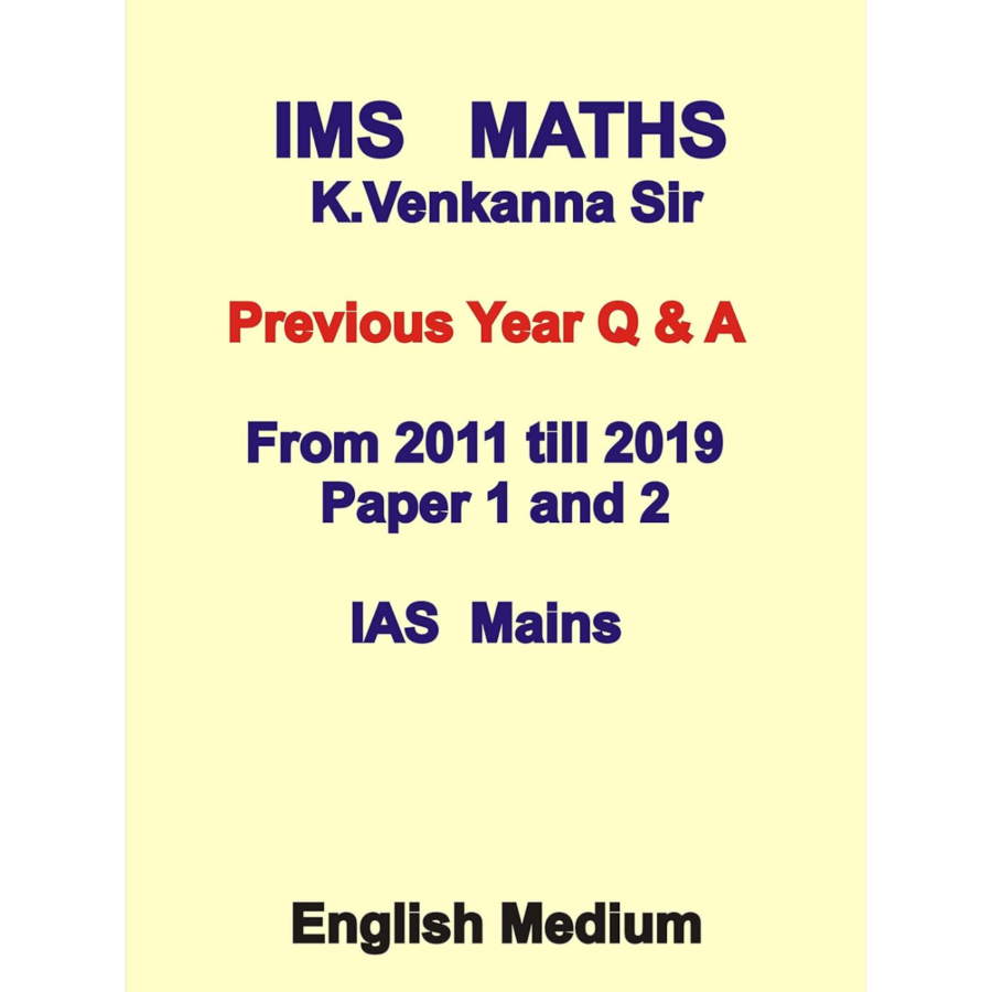Previous Years Maths Optional papers with solution by IMS Maths K.Venkanna Sir